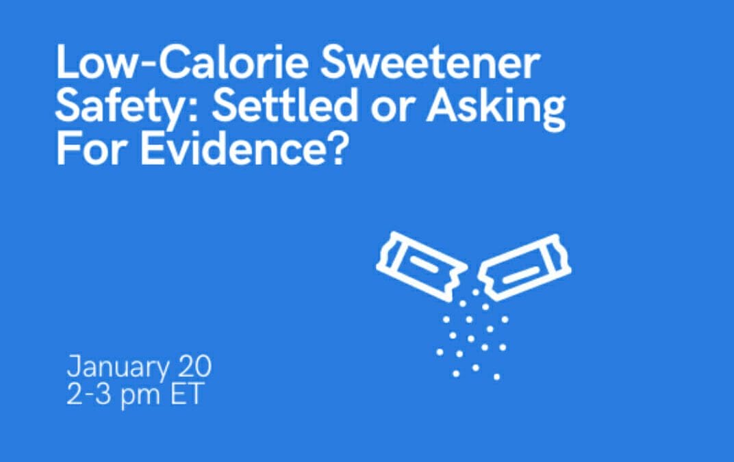 Low-Calorie Sweetener Safety: Settled or Asking For Evidence?